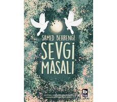 Sevgi Masalı - Samed Behrengi - Bilgi Yayınevi