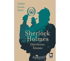 Sherlock Holmes - Dörtlerin İmzası - Sir Arthur Conan Doyle - Bilgi Yayınevi