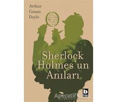 Sherlock Holmesun Anıları - Sir Arthur Conan Doyle - Bilgi Yayınevi