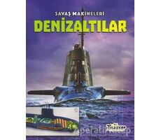 Savaş Makineleri - Denizaltılar - Chris Oxlade - Teleskop Popüler Bilim