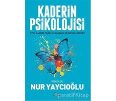 Kaderin Psikolojisi - Nur Yaycıoğlu - Girdap Kitap