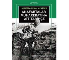 Anafartalar Muharebatına Ait Tarihçe - Mustafa Kemal Atatürk - Kopernik Kitap