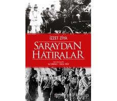 Saraydan Hatıralar - İzzet Ziya - Kopernik Kitap