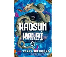 Kaosun Kalbi - Mavi Ejder Serisi - Koray Sarıdoğan - Portakal Kitap