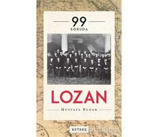 99 Soruda Lozan - Mustafa Budak - Ketebe Yayınları