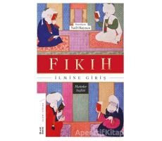 Fıkıh İlmine Giriş - Kolektif - Ketebe Yayınları