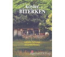 Köyler Biterken - Hasan Öztürk - Can Yayınları (Ali Adil Atalay)