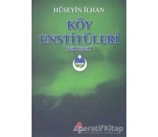 Köy Enstitüleri Belgeseli - Hüseyin İlhan - Can Yayınları (Ali Adil Atalay)