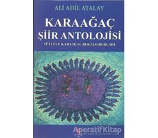 Karaağaç Şiir Antolojisi - Adil Ali Atalay - Can Yayınları (Ali Adil Atalay)