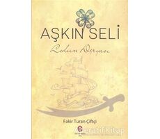Aşkın Seli - Turan Çiftçi - Can Yayınları (Ali Adil Atalay)