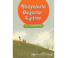 Hikayelerle Değerler Eğitimi - Ali Çankırılı - Uğurböceği Yayınları