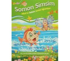 Allahın İsimlerini Öğreniyorum: Somon Simsim - Nur Kutlu - Timaş Çocuk