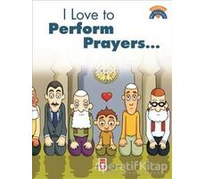 I Like To Perform Prayers - Kolektif - Timaş Publishing