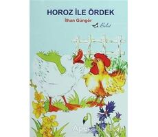 Horoz İle Ördek - İlhan Güngör - Bulut Yayınları