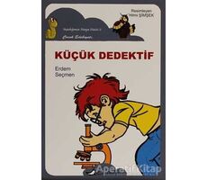 Küçük Dedektif - Erdem Seçmen - Bulut Yayınları