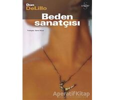 Beden Sanatçısı - Don DeLillo - Everest Yayınları