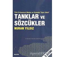 Tanklar ve Sözcükler - Nuran Yıldız - Alfa Yayınları
