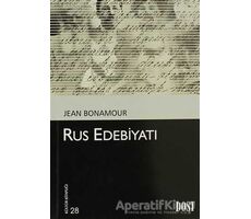 Rus Edebiyatı - Jean Bonamour - Dost Kitabevi Yayınları