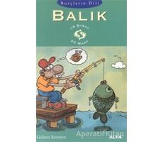 Burçların Dili Balık 19 Şubat - 20 Mart - Gülten Suveren - Alfa Yayınları