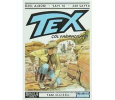 Tex Özel Albüm Sayı: 16 Çöl Yağmacıları! - Claudio Nizzi - Oğlak Yayıncılık