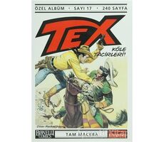 Tex Özel Albüm Sayı: 17 Köle Tacirleri - Claudıo Nizzi - Oğlak Yayıncılık