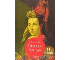 Hürrem Sultan - M. Turhan Tan - Oğlak Yayıncılık