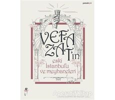 Vefa Zatın Eski İstanbulu ve Meyhaneleri - Vefa Zat - Oğlak Yayıncılık