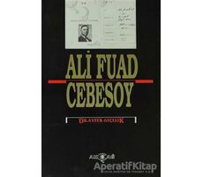 Ali Fuad Cebesoy - Ayfer Özçelik - Akçağ Yayınları