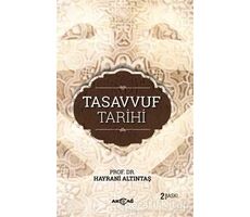 Tasavvuf Tarihi - Hayrani Altıntaş - Akçağ Yayınları