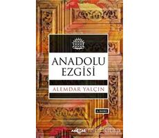 Anadolu Ezgisi - Alemdar Yalçın - Akçağ Yayınları