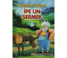 İpe Un Sermek - Orhan Dündar - Akçağ Yayınları