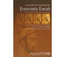 Erzurumlu Emrah - Ali Berat Alptekin - Akçağ Yayınları