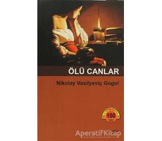 Ölü Canlar - Nikolay Vasilyeviç Gogol - Akçağ Yayınları