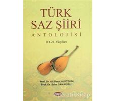 Türk Saz Şiiri Antolojisi - Saim Sakaoğlu - Akçağ Yayınları