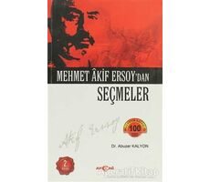 Mehmed Akif Ersoy’dan Seçmeler - Abuzer Kalyon - Akçağ Yayınları