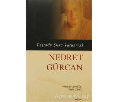 Nedret Gürcan - Taşrada Şiire Tutunmak - Döndü Çifci - Akçağ Yayınları