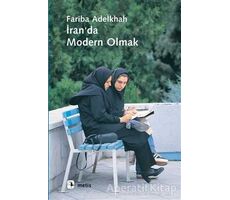İranda Modern Olmak - Fariba Adelkhah - Metis Yayınları