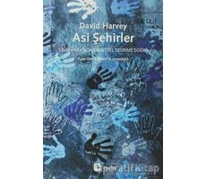 Asi Şehirler - David Harvey - Metis Yayınları