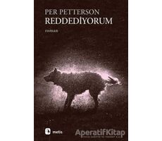 Reddediyorum - Per Petterson - Metis Yayınları