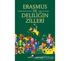 Erasmus ve Deliliğin Zilleri - Claude-Henri Rocquet - Metis Yayınları