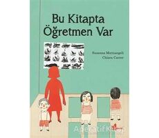 Bu Kitapta Öğretmen Var - Susanna Mattiangeli - Çınar Yayınları