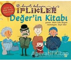 Değerin Kitabı - Hayatı Dokuyan İplikler - Nazlı Eda Noyan - Çınar Yayınları