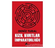 Kızıl Kurtlar İmparatorluğu - Deniz Tural - Çınar Yayınları
