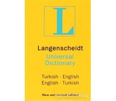 Langenscheidt’s Universal Dictionary English - Turkish / Turkish - English New and Revised Edition