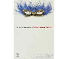 Kandırma Dansı - Harriet G. Lerner - Varlık Yayınları
