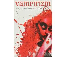 Vampirizm - Christopher Frayling - Varlık Yayınları