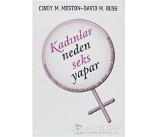 Kadınlar Neden Seks Yapar - Cindy M. Meston - Varlık Yayınları
