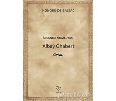 Albay Chabert - İnsanlık Komedyası - Honore de Balzac - Varlık Yayınları