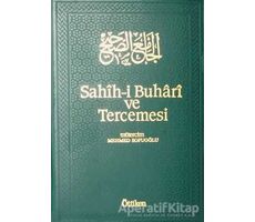 Sahih-i Buhari ve Tercemesi Cilt 15 - Muhammed İbn İsmail el-Buhari - Ötüken Neşriyat