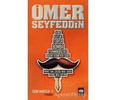 Ömer Seyfeddin Seçme Hikayeler 2 - Ömer Seyfettin - Ötüken Neşriyat